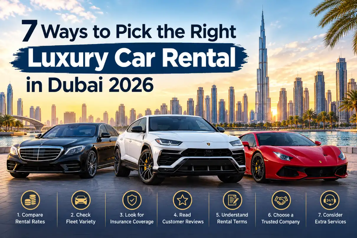 7-Ways-to-Pick-the-Right-Luxury-Car-Rental-in-Dubai-2026