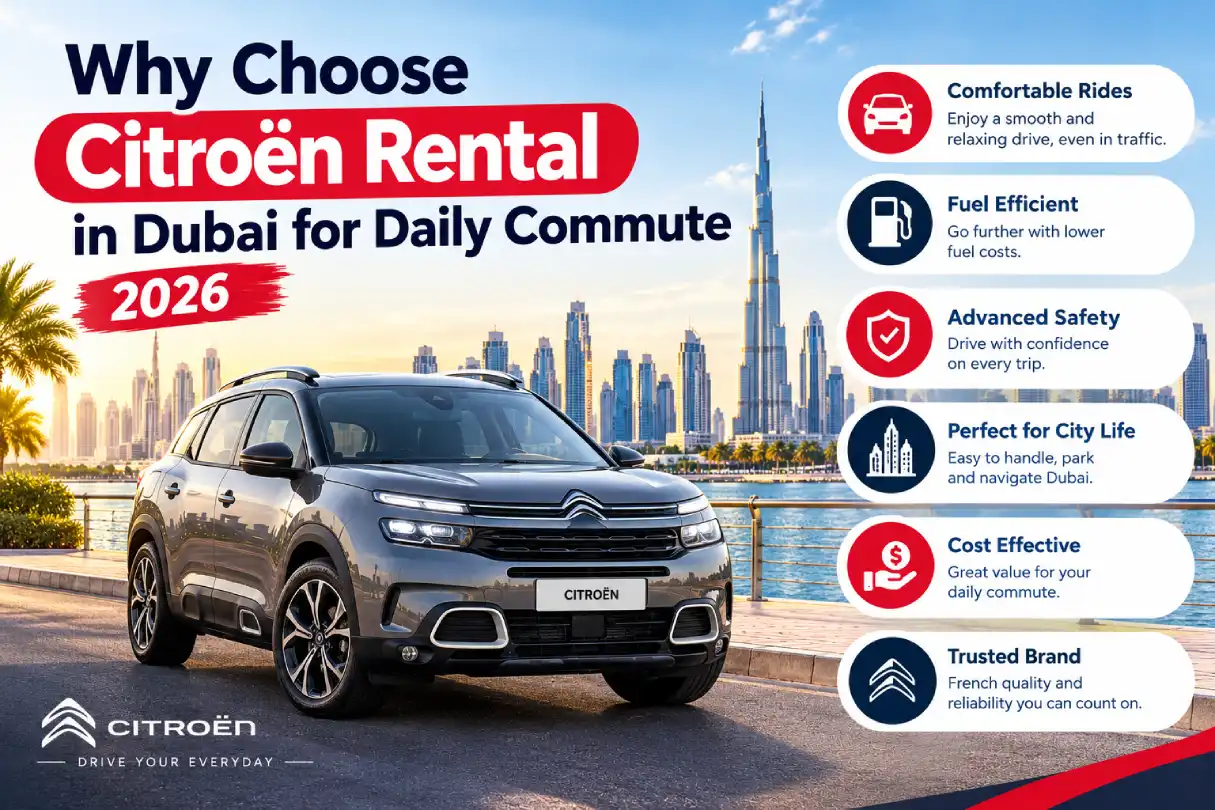 Why-Choose-Citroen-Rental-in-Dubai-for-Daily-Commute-2026